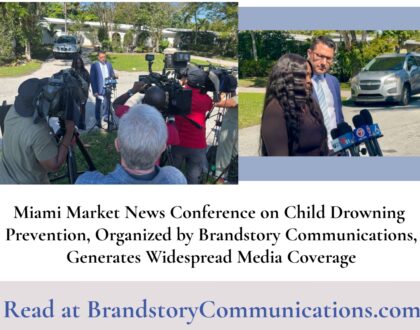 Brandstory Organizes Miami Market News Conference Tied to Law Firm's Case on Behalf of Drowning Victim's Family