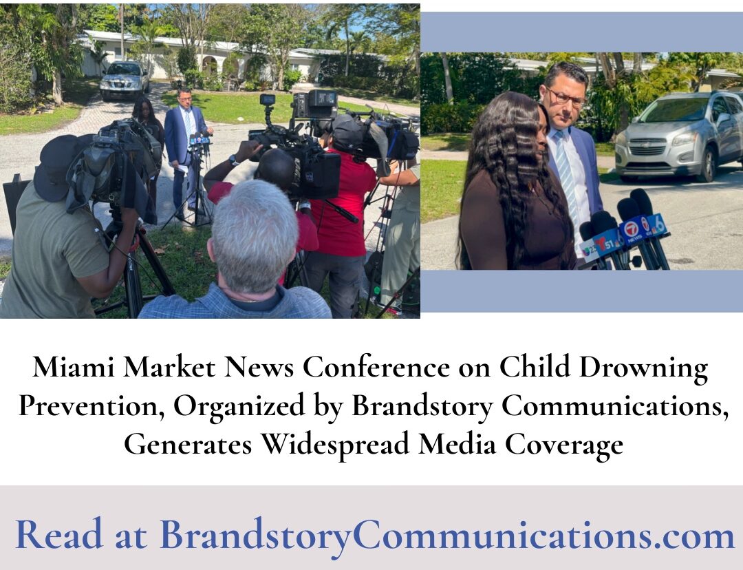 Brandstory Organizes Miami Market News Conference Tied to Law Firm's Case on Behalf of Drowning Victim's Family